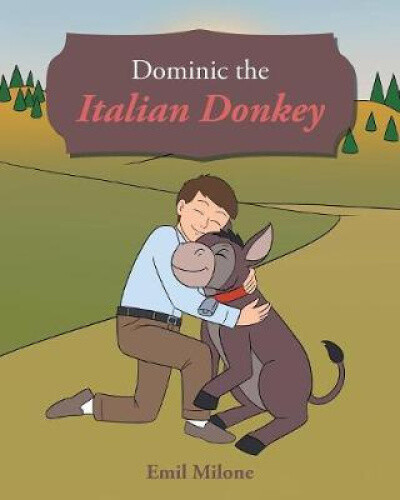 Thumbnail - Dominic The Italian Donkey By Milone, Emil