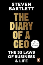 The Diary of a CEO: The 33 Laws of B... by Bartlett, Steven Paperback / softback