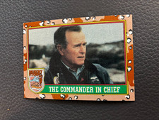 The Commander in Chief - 1991 Topps Desert Storm #1 George Bush