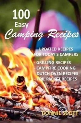 Bonnie Scott 100 Easy Camping Recipes (Taschenbuch) Camping Books