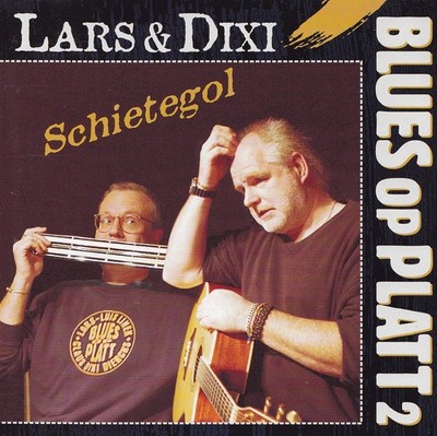 LARS & DIXI - CD - Blues Op Platt 2 - Schietegol