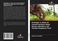 Danie Van Eeden | Ecologia E Stato Di Conservazione Della Fauna Selvatica Nel...