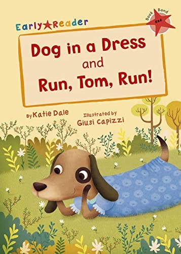 Dog in a Dress and Run, Tom, Run!: (Red Early Reader) by Katie Dale PAPERBACK - Image 2