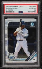2019 Bowman Draft Chrome Moises Gomez #BDC-143 PSA 10 GEM MT 02au