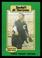 1987 Hygrade All-Time Greats #NNO "Three Finger" Brown