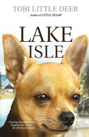 Tobi Little Deer | Lake Isle | Taschenbuch | Englisch (2019) | Tobi Little Deer