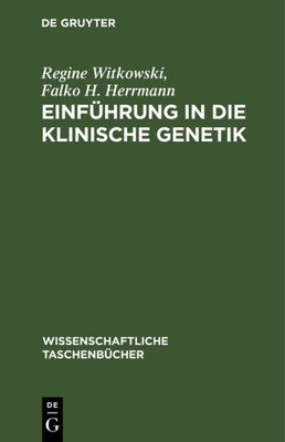 Einführung in Die Klinische Genetik, Hardcover by Witkowski, Regine; Herrmann...