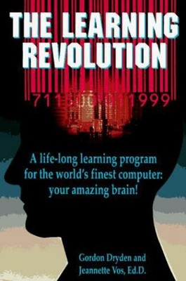Learning Revolution : A Life-Long Learning Program for the World'