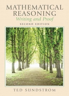 Mathematical Reasoning Writing and P..., Sundstrom, Ted