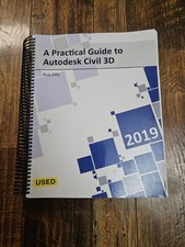 A Practical Guide to Autodesk Civil 3D 2019 by Rick Ellis