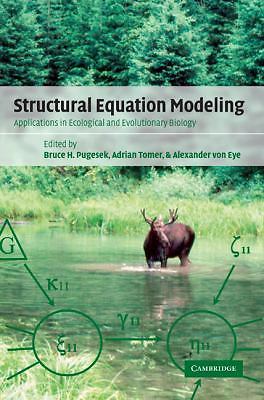 Structural Equation Modeling Applications in Ecological and Evolutionary Biology