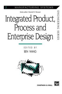 Integriertes Produkt-, Prozess- und Unternehmensdesign - 9781461379324