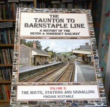 Taunton to Barnstaple Line Vol 2 by Freddie Huxtable 9781911038313 NEW