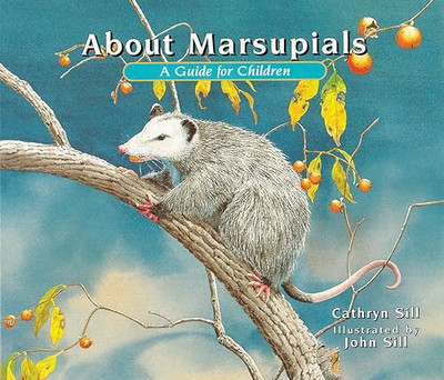Über Beuteltiere: Ein Leitfaden für Kinder (über...) - Taschenbuch NEU Schweller, Cathryn