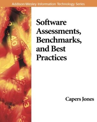 Software Assessments, Benchmarks and Best Practices (Information