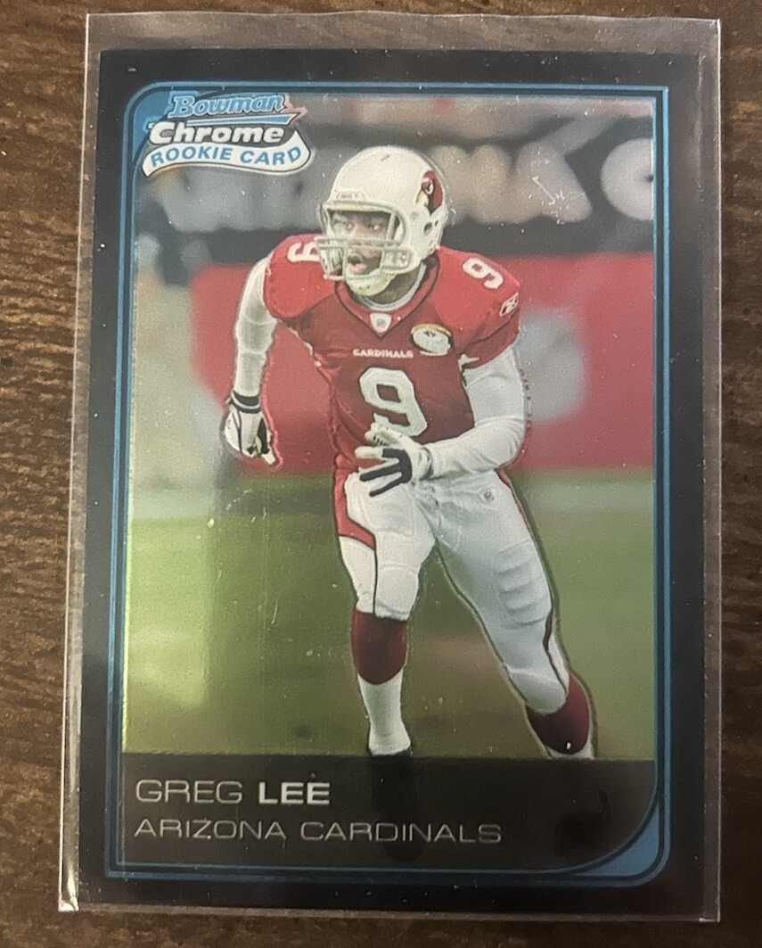 Greg Lee 2006 Bowman Chrome Rookie #22 Arizona Cardinals 