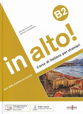 In alto! B2 + audio online + videogrammatica animata by Rachele Fortunato