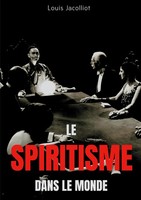 Louis Jacolliot | Le Spiritisme Dans Le Monde | Taschenbuch | FranzöSisch (2020)