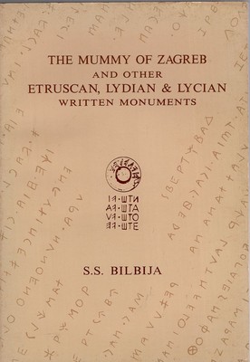 The mummy of Zagreb and other Etruscan, Lydian and Lycian written monuments
