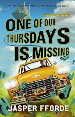 One of Our Thursdays Is Missing Hardcover Jasper Fforde