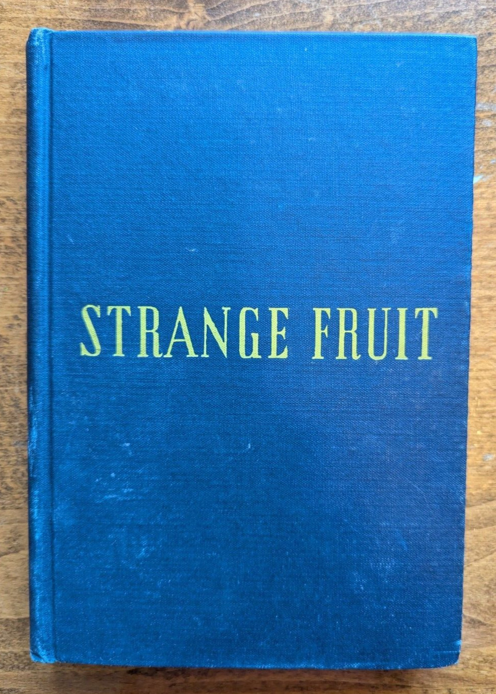 Strange Fruit:A Novel by Lillian Smith by Lillian Eugenia Smith (1944, Hardback)