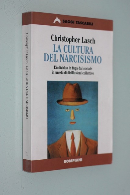 LA CULTURA DEL NARCISISMO - SOCIOLOGIA - C. LASCH - ED BOMPIANI - DA LEGGERE!!