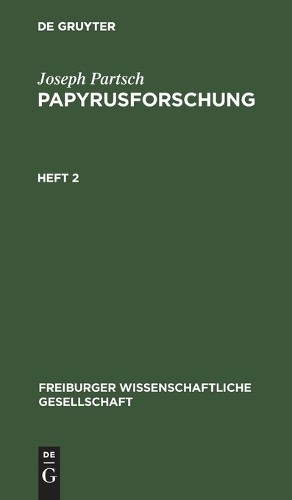 Joseph Partsch Papyrusforschung (Hardback)Another great item from Rarewaves USA | Free delivery!