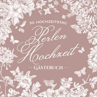 GäStebuch 30. Hochzeitstag Perlenhochzeit Vintage Deko 30 Jahre Feier