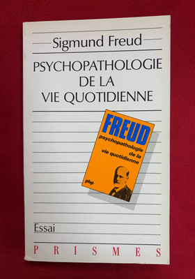 Psychopathologie des täglichen Lebens / Sigmund Freud / Payot