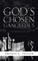 Smokey C. Taylor | God's Chosen Gangster's | Buch | Englisch (2021) | Gebunden