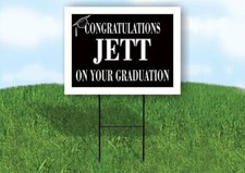 JETT CONGRATULATIONS GRADUATE 18 in x 24 in Yard Sign Road Sign with Stand