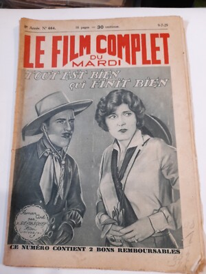 Revue Le film complet No 684 de 1929 - Tout est bien qui finit bien