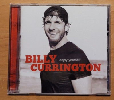 Billy Currington - Enjoy Yourself - Versandrabatt ab zweiter CD -