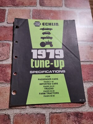 Napa Echlin Tune-Up Specifications Cars Trucks Farm Tractors Imports 1979