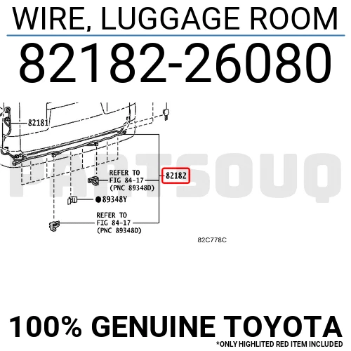8218226080 Genuine Toyota WIRE, LUGGAGE ROOM 82182-26080 | eBay