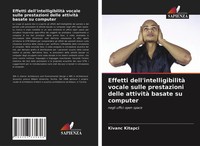 Kivanc Kitapci | Effetti Dell'intelligibilità Vocale Sulle Prestazioni Delle...