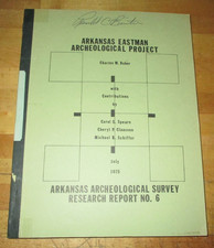 Arkansas Eastman Archaeological Project by Charles M. Baker