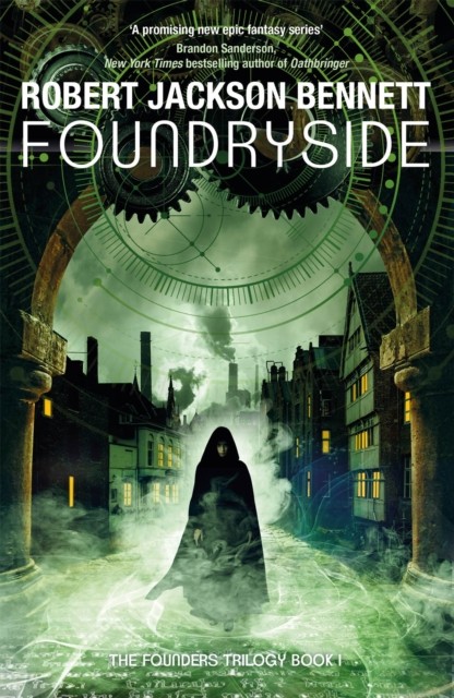 Foundryside by Robert Jackson Bennett (Paperback Book)