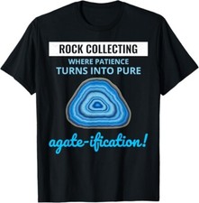 Rock Hound Collection Collecting Collector Rockhounding Geological T-Shirt