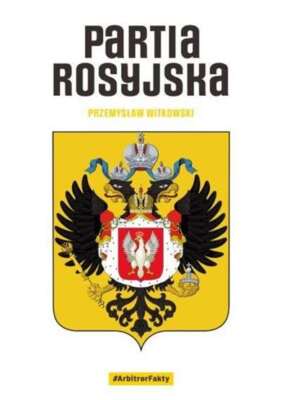 Partia Rosyjska PRZEMYSŁAW WITKOWSKI (PRZEMYSLAW) / Arbitror