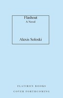 Flashout Alexis Soloski Buch Englisch 2025 Flatiron Books EAN 9781250883643