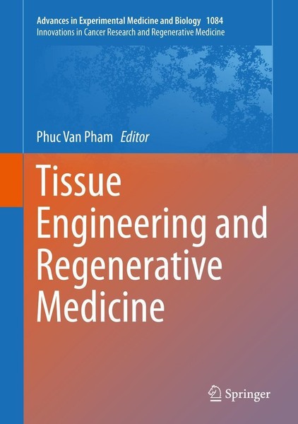Tissue Engineering And Regenerative Medicine Phuc Van Pham-image
