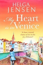 My Heart is in Venice: An uplifting, ..., Jensen, Helga