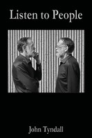 John Tyndall | Listen To People | Taschenbuch | Englisch (2020)