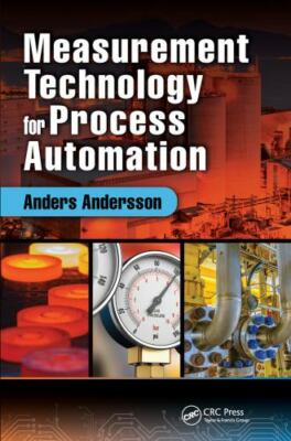 Measurement Technology for Process Automation, Hardcover by Andersson, Anders...