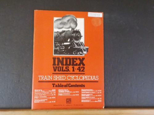Train Shed Cyclopedia Index to Train Sheds #1 thru #42