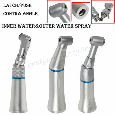 Dental Slow Speed Handpiece Push/Latch Contra Angle Inner/External Spray