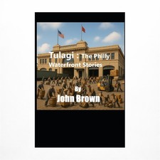 Tulagi: The Philly Waterfront Stories