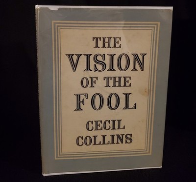 The Vision Of The Fool by Cecil Collins. 1st Edition Hardcover DJ Book 1947