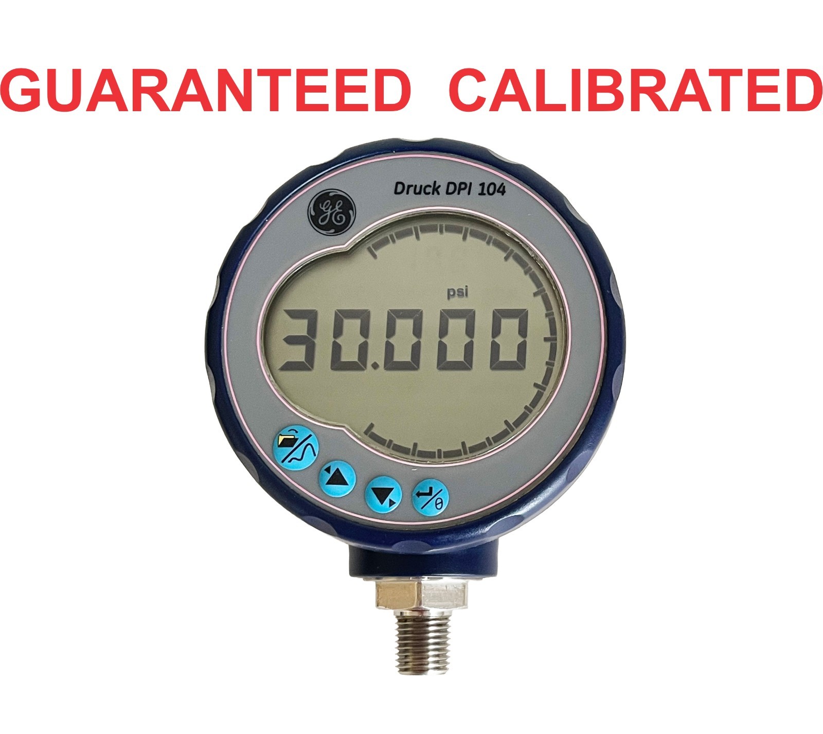 GE Druck DPI 104 Digital Pressure Gauge – High-Accuracy 30PSI FRESH CALIBRATED